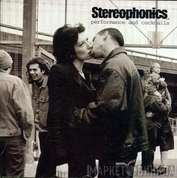  Stereophonics  - Performance And Cocktails