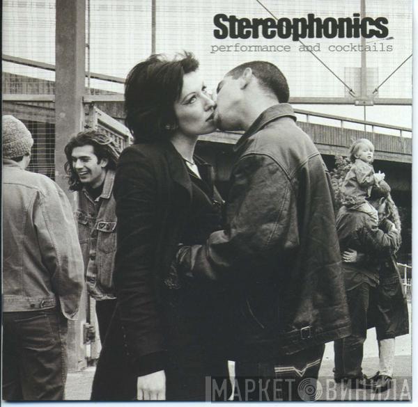  Stereophonics  - Performance And Cocktails