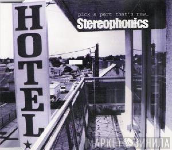  Stereophonics  - Pick A Part That's New