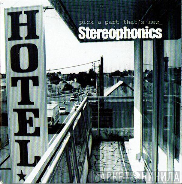  Stereophonics  - Pick A Part That's New