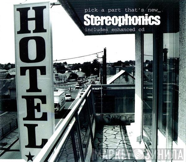 Stereophonics - Pick A Part That's New