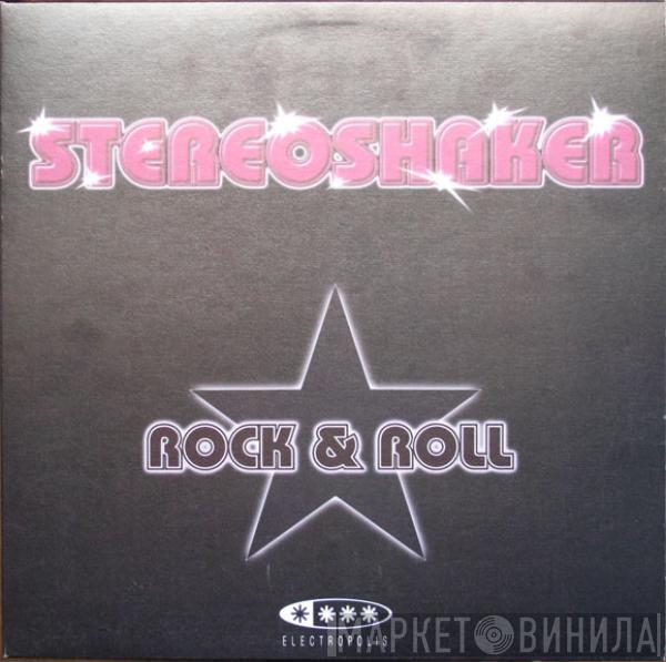 Stereoshaker - Rock & Roll