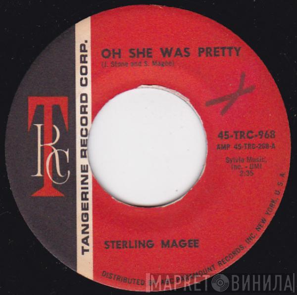 Sterling Magee - Oh She Was Pretty / Get In My Arms Little Girl