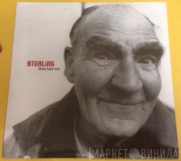 Sterling  - Three Hand Man