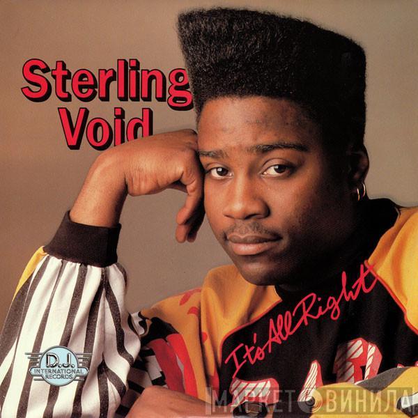  Sterling Void  - It's All Right