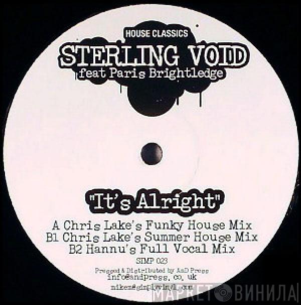 Sterling Void, Paris Brightledge - It's Alright