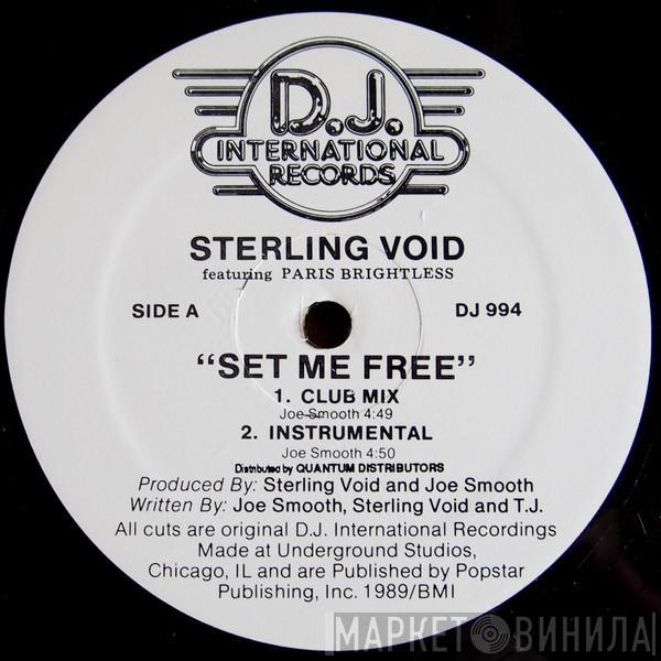 Sterling Void, Paris Brightledge - Set Me Free