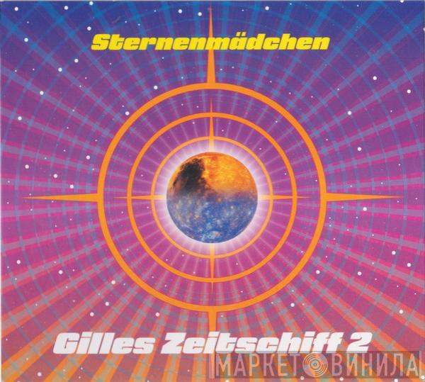 Sternenmädchen - Gilles Zeitschiff 2
