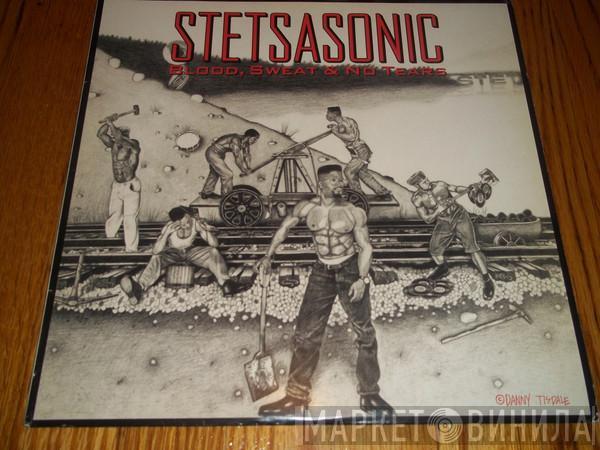 Stetsasonic - Blood, Sweat & No Tears