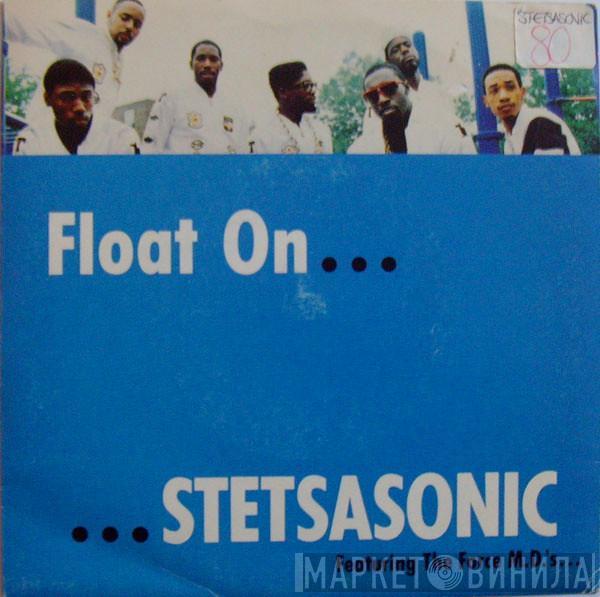 Stetsasonic, Force MD's - Float On
