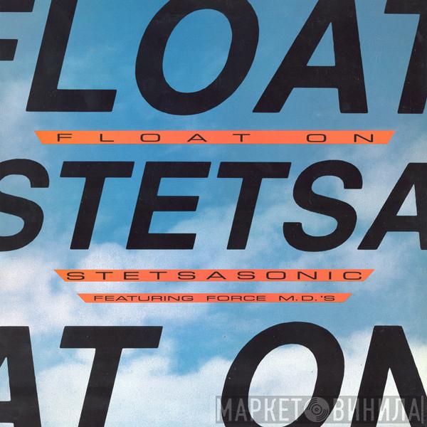 Stetsasonic, Force MD's - Float On