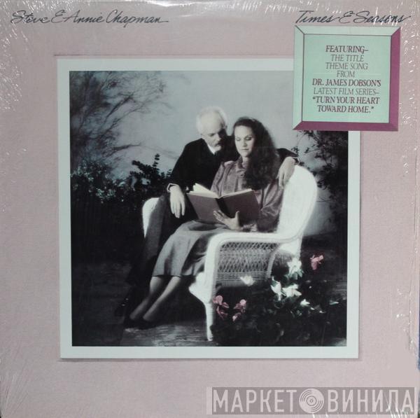 Steve & Annie Chapman - Times & Seasons