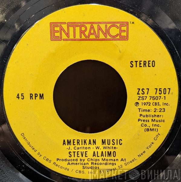  Steve Alaimo  - Amerikan Music / Nobody's Fool