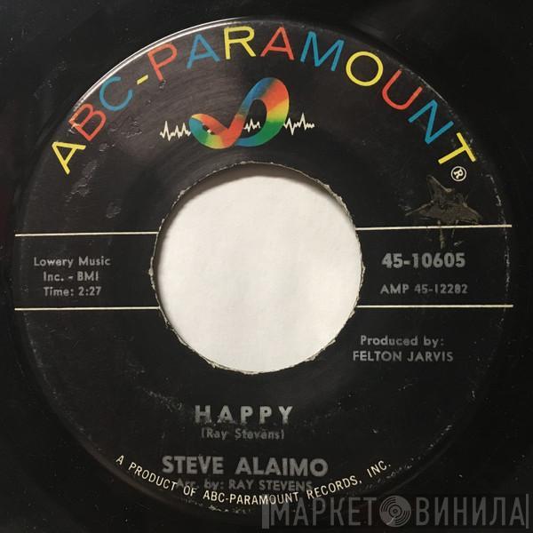 Steve Alaimo - Happy / Everybody Knows But Her