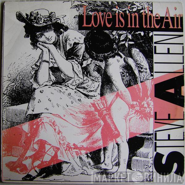 Steve Allen - Love Is In The Air