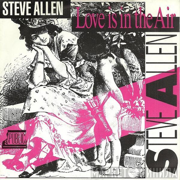  Steve Allen  - Love Is In The Air