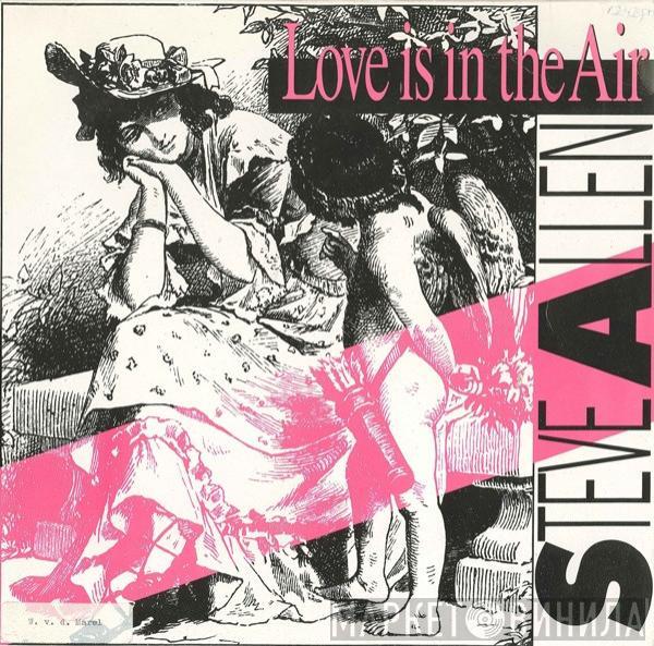  Steve Allen  - Love Is In The Air