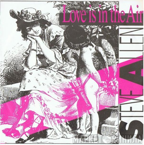  Steve Allen  - Love Is In The Air