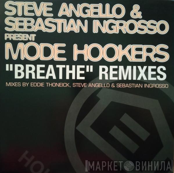 Steve Angello & Sebastian Ingrosso, Mode Hookers - Breathe (Remixes)