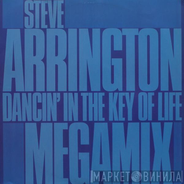 Steve Arrington - Dancin' In The Key Of Life (Megamix)