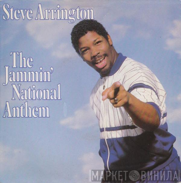 Steve Arrington - The Jammin' National Anthem