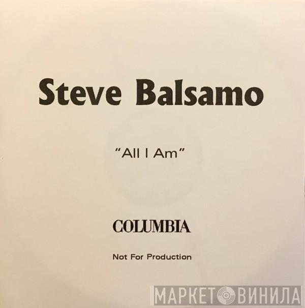Steve Balsamo - All I Am