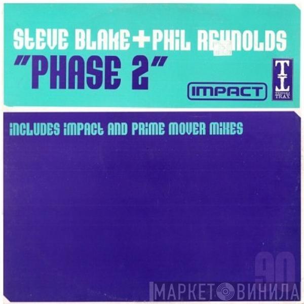 Steve Blake & Phil Reynolds - Phase 2