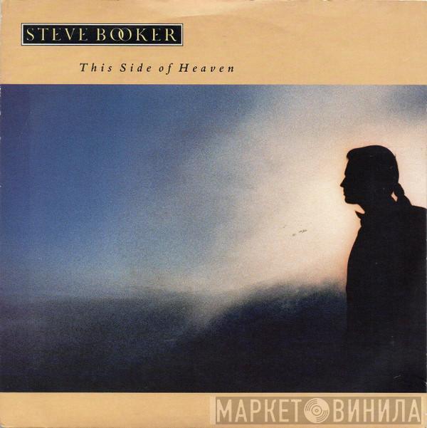 Steve Booker - This Side Of Heaven