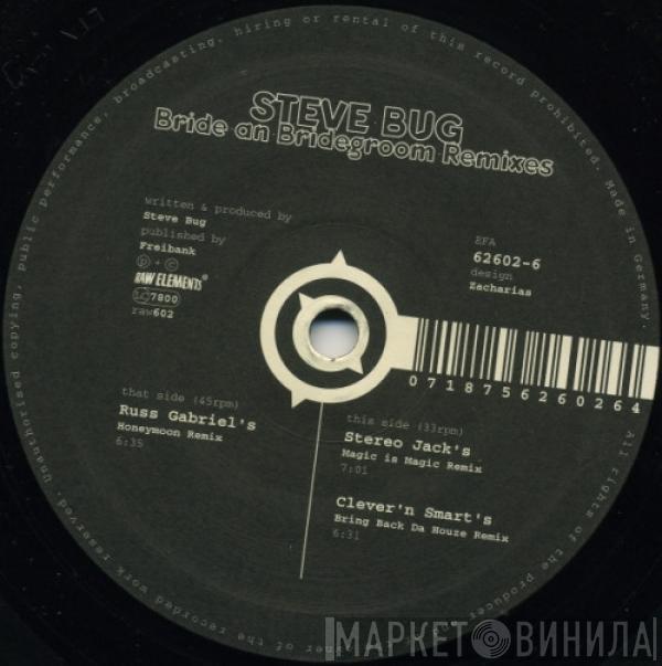  Steve Bug  - Bride And Bridegroom (Remixes)