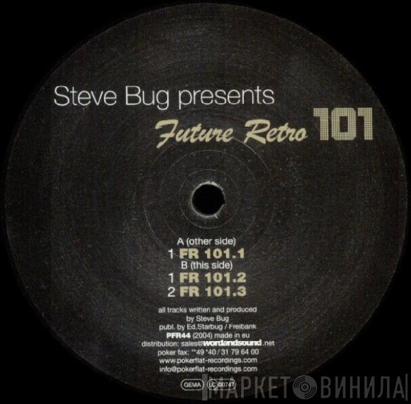 Steve Bug - Future Retro 101