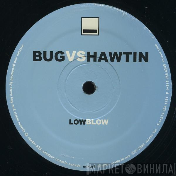 Steve Bug, Richie Hawtin - Low Blow