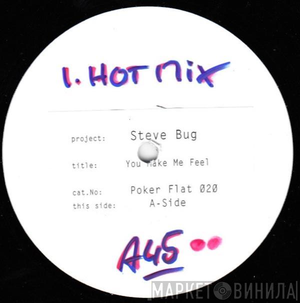 Steve Bug - You Make Me Feel
