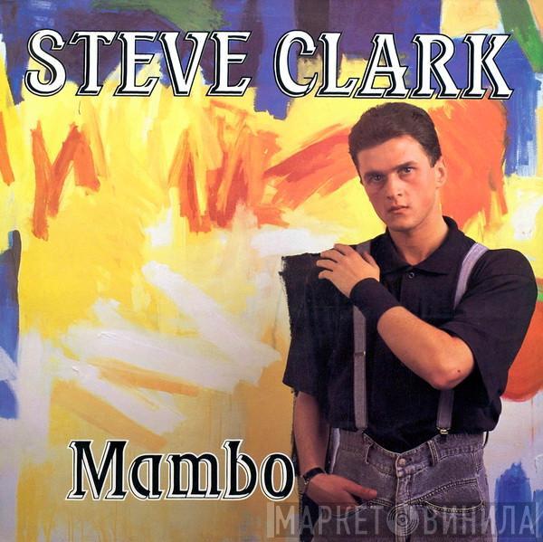 Steve Clark - Mambo