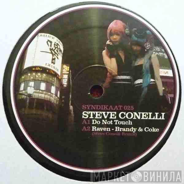 Steve Conelli - Do Not Touch