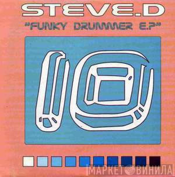 Steve D - Funky Drummer EP