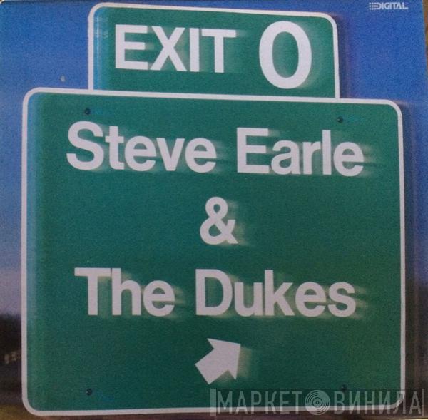 Steve Earle & The Dukes - Exit 0