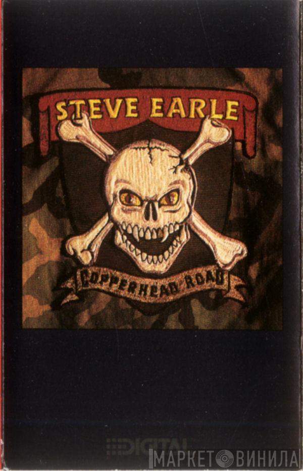  Steve Earle  - Copperhead Road