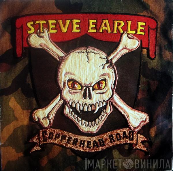  Steve Earle  - Copperhead Road