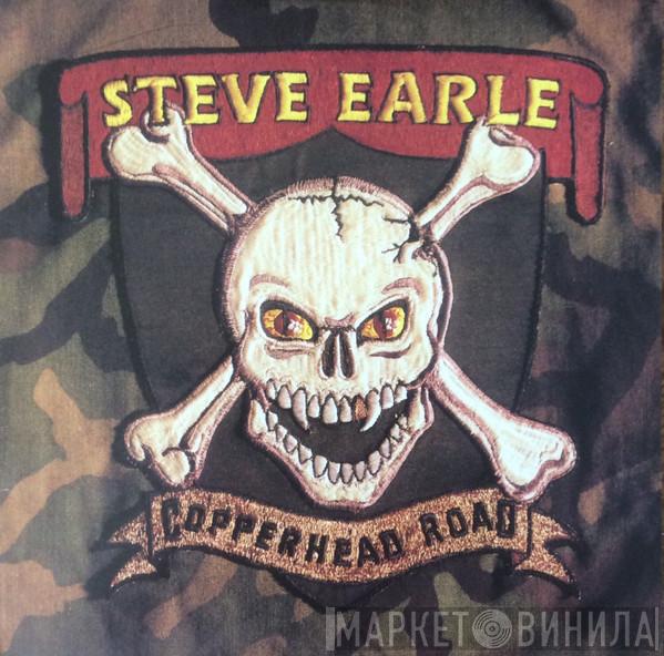  Steve Earle  - Copperhead Road