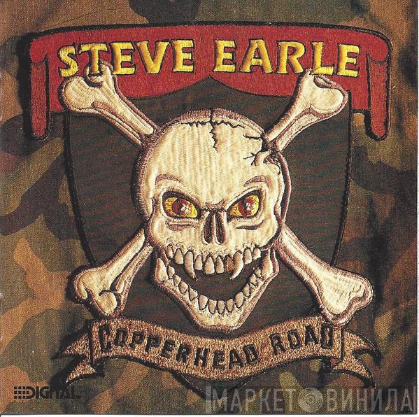  Steve Earle  - Copperhead Road