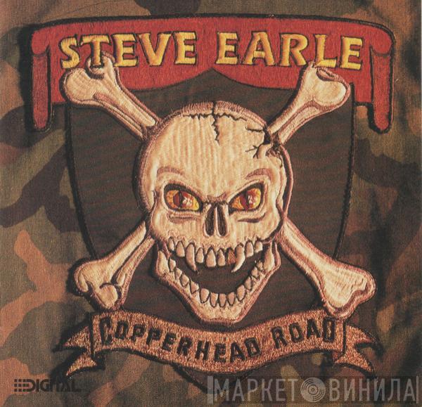  Steve Earle  - Copperhead Road