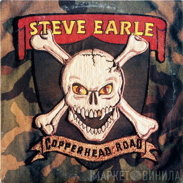  Steve Earle  - Copperhead Road