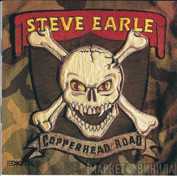  Steve Earle  - Copperhead Road