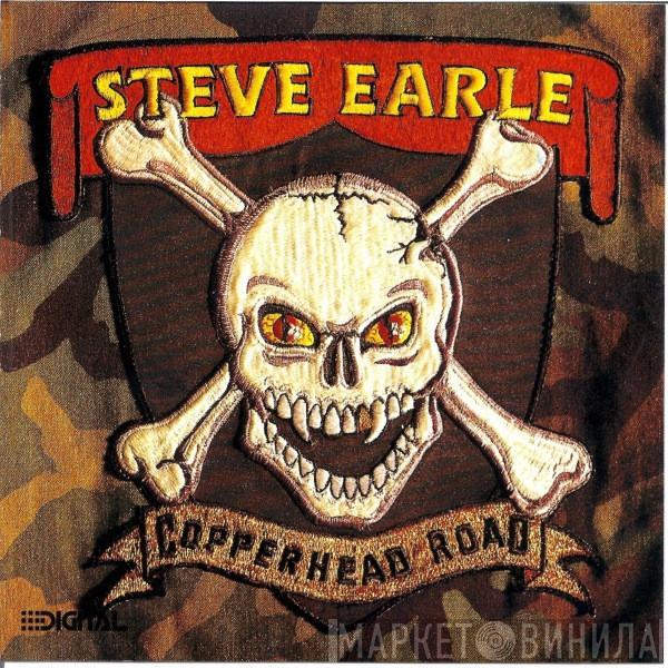  Steve Earle  - Copperhead Road