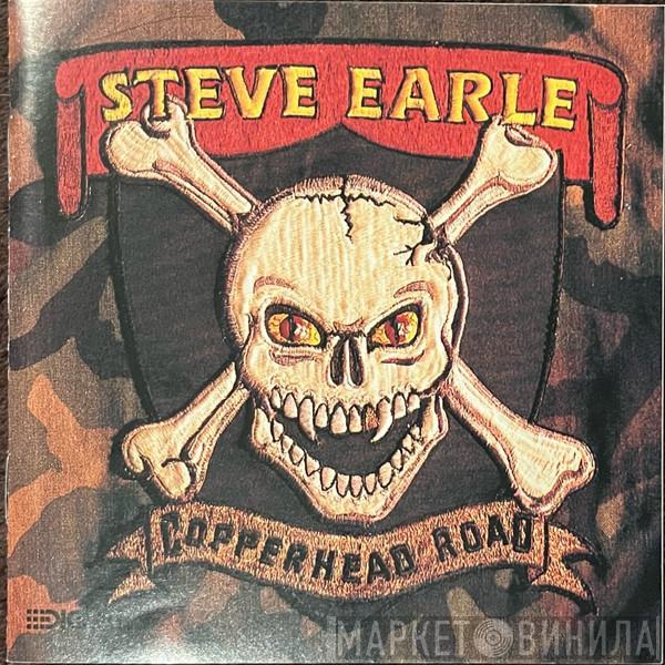  Steve Earle  - Copperhead Road