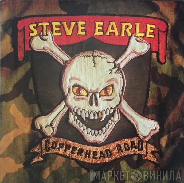  Steve Earle  - Copperhead Road