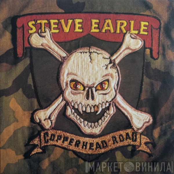  Steve Earle  - Copperhead Road