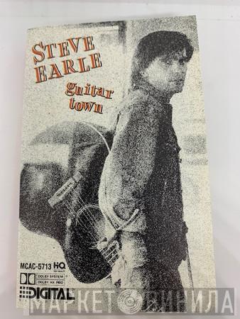  Steve Earle  - Guitar Town