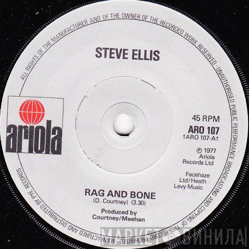 Steve Ellis - Rag And Bone