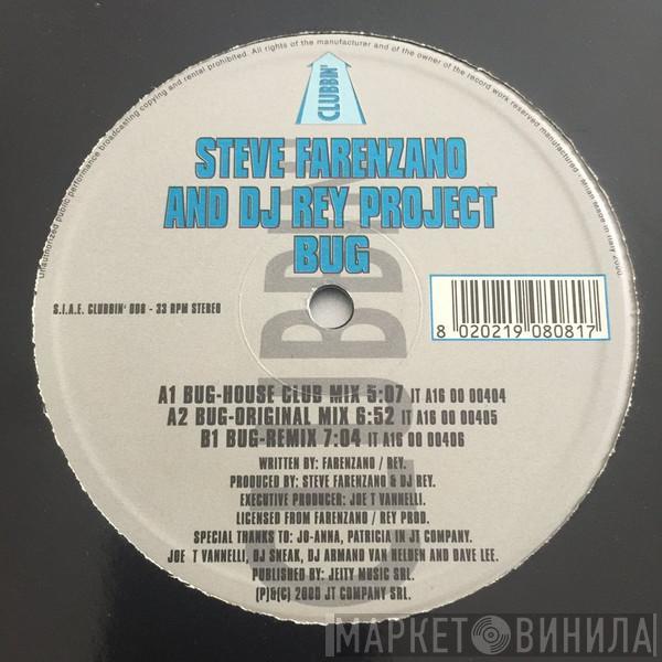 Steve Farenzano, DJ Rey Project - Bug